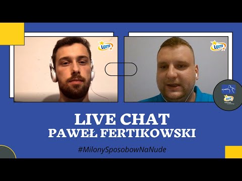 LIVE Chat: Paweł Fertikowski | #14