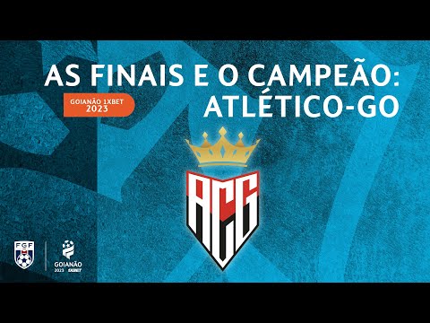 As Finais e o Campeão: Atlético-GO