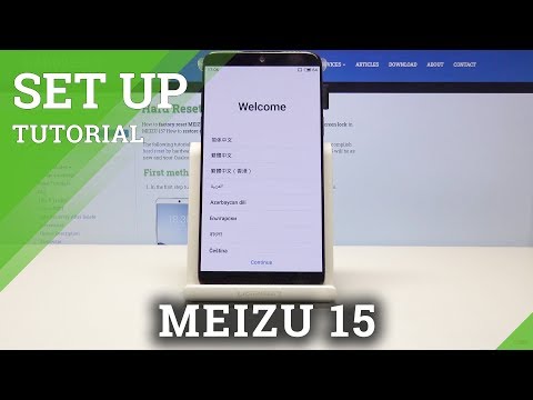 How to Perform a Set Up of MEIZU 15 - Adjust Configurations