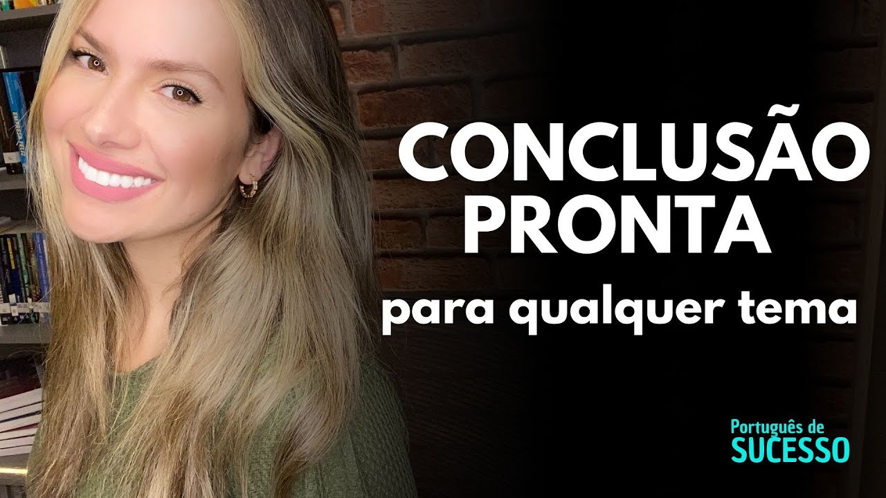 Conclusão pronta para qualquer tema l Redação para concurso