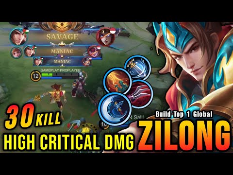 30 Kills + SAVAGE!! Zilong High Critical Damage (ONE SHOT DELETE) - Build Top 1 Global Zilong ~ MLBB