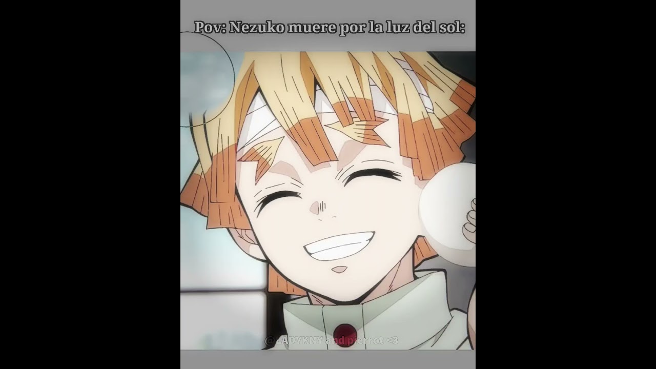 [#KNY — Pov:: Nezuko muere por la luz del sol |#nezuko #demonslayer #anime #fypシ゚ #edit #pierrot ||