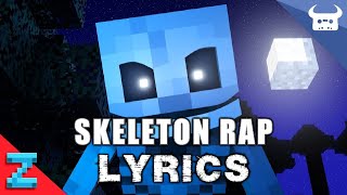 MINECRAFT SKELETON RAP  Ive Got A Bone  Lyrics