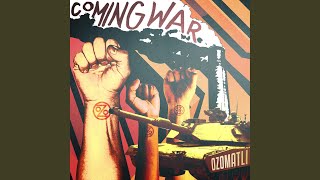 Coming War (feat. Chali 2na, Cut Chemist, Bobby Easton & Carlos Guaico)