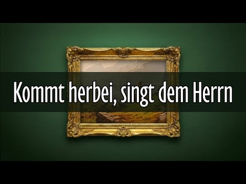 GL 140 - Kommt herbei, singt dem Herrn | Gesang & Instrumente