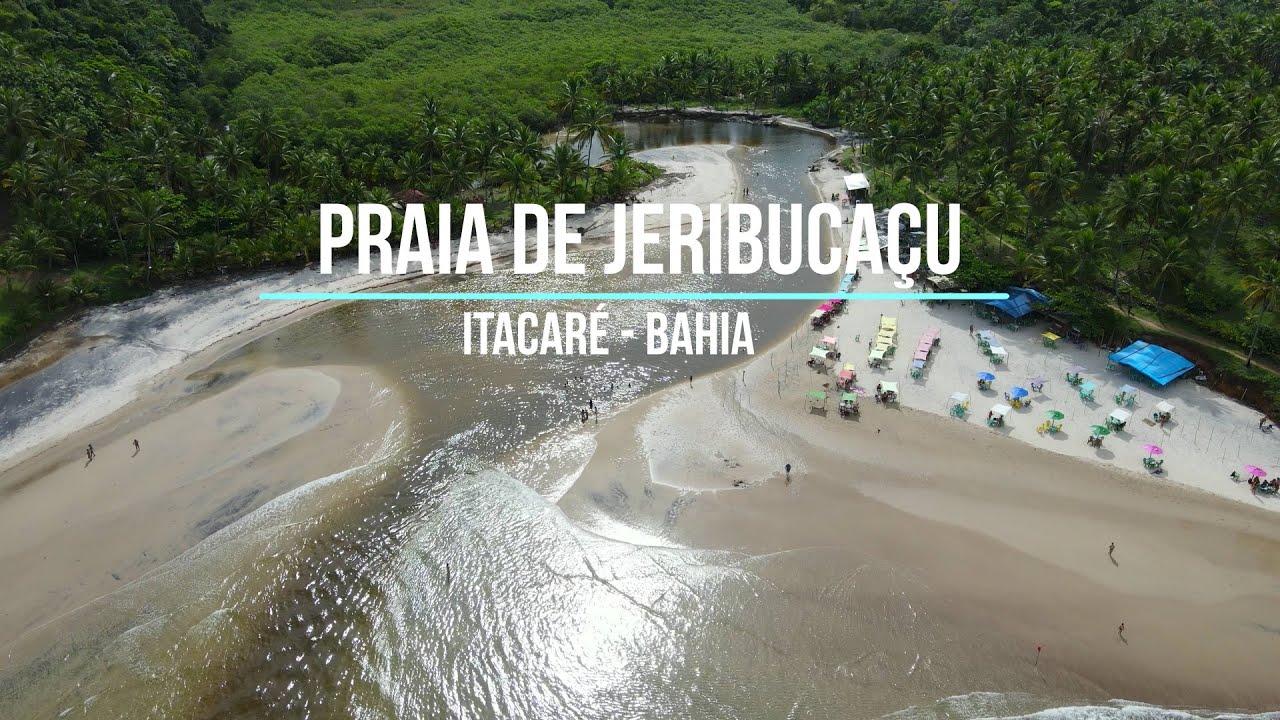 PRAIA DE JERIBUCAÇU - ITACARÉ - BAHIA