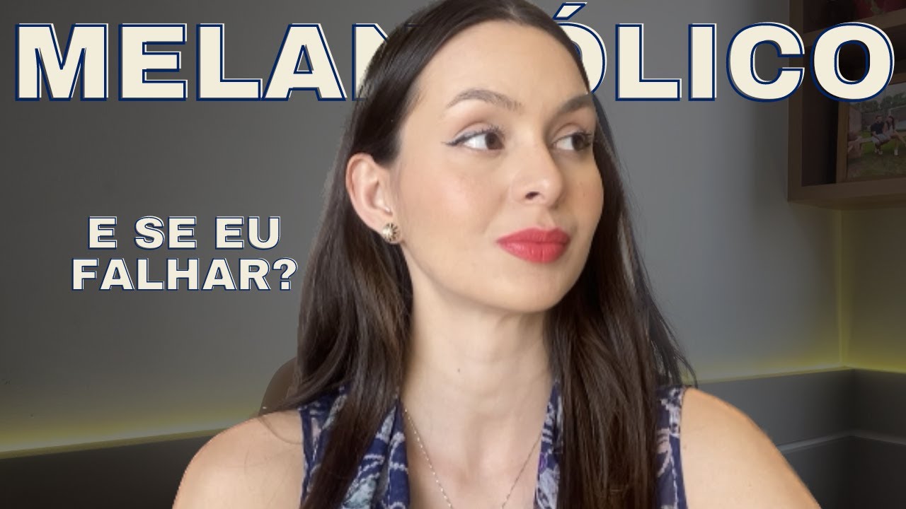 Como o MELANCÓLICO pode lidar melhor com o medo