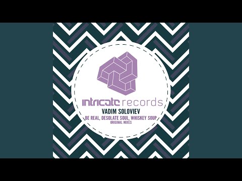 Be Real (Original Mix)