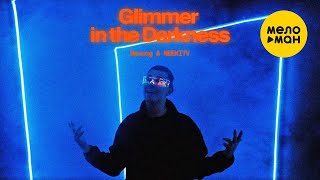 Maxong, NEEKITV - Glimmer in the darkness