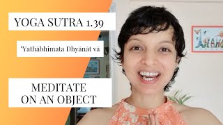 Yoga Sutra 1.39