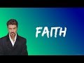 George Michael - Faith (Lyrics)