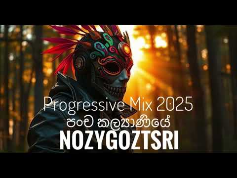 Pancha Kalyaniye ft Nozyghostsri | Progressive Mix 2025 