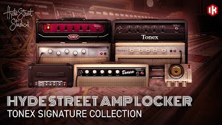 TONEX Hyde Street Amp Locker Signature Collection