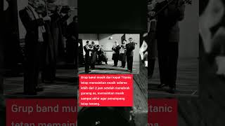Download lagu Kisah Sedih Band Kapal Titanic #shorts #titanic mp3 Download lagu Kisah Sedih Band Kapal Titanic #shorts #titanic mp3