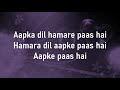 Hamara Dil Aapke Paas Hai Alka Yagnik Udit Narayan Lyrics