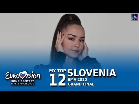 🇸🇮My Top 12 - EMA 2020 Grand Final (Slovenia Eurovision 2020)