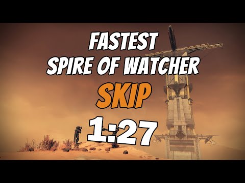 Destiny 2: Fastest Spire of the Watcher Skip [1:27]