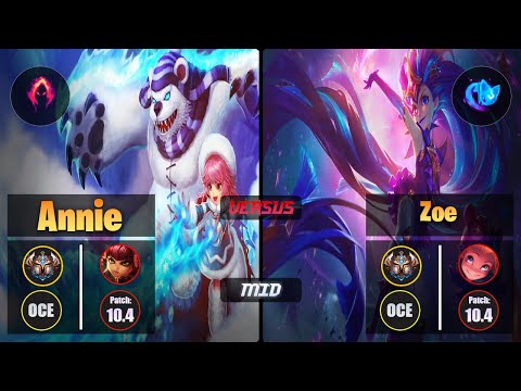 Challenger ANNIE [Dark Harvest] (Mid) VS  ZOE - Challenger OCE Patch 10.4