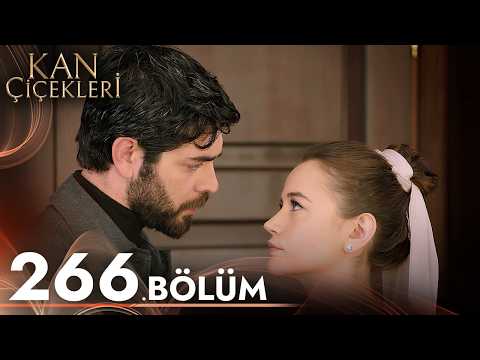 Kan Çiçekleri 266. Bölüm