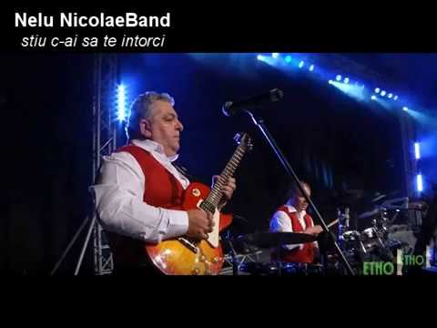 Nelu NicolaeBand  - Stiu c-ai sa te intorci (nou)