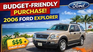 Thrifty Explorer: Unveiling the surprising value of my budget Ford Explorer
