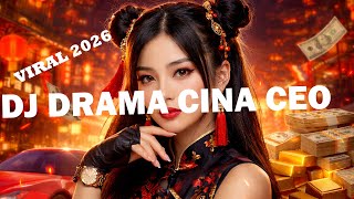 Download lagu DJ DRAMA CINA CEO VIRAL TIKTOK 2026 mp3