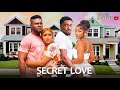 SECRET LOVE - MAURICE SAM, CHIOMA NWAOHA, TOOSWEET ANNAN, SANDRA OKUNZUWA LATEST NIGERIAN MOVIE