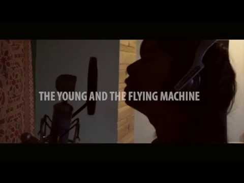 The Dirty Strikes - The Young and The Flying Machine