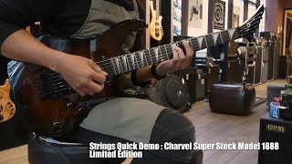 Video thumbnail for Strings Quick Demo : Charvel Super Stock Model 1888 Limited Edition by Strings Shop