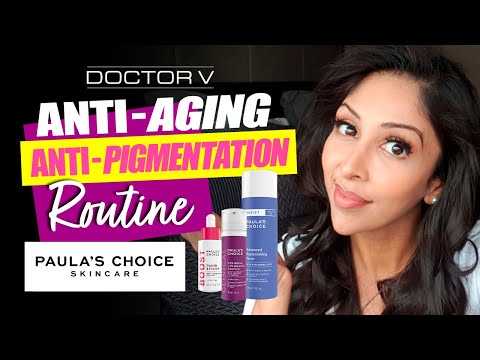 Doctor V - Paula’s Choice: Anti-Ageing & Anti-Pigmentation Routine |Skin Of Colour