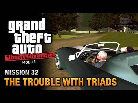 GTA Liberty City Stories Mobile - Mission #32 - The Trouble with Triads