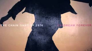 The Chain Gang Of 1974 | Plum