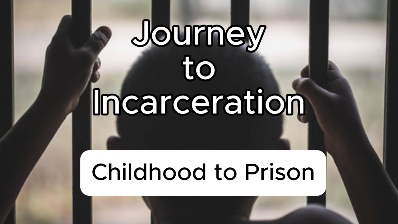Journey to Incarceration