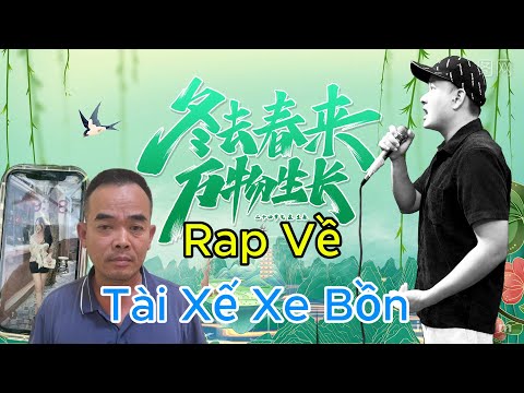 RAP VỀ TÀI XẾ XE BỒN ĐINH VĂN LONG - MẠNH HAKYNO #manhhakyno