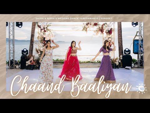 Chaand Baaliyan || Sajan & Nisha's Wedding Dance Performance | Sangeet