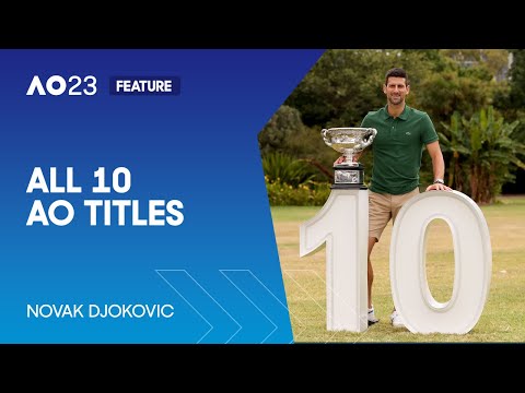 All 10 of Novak Djokovic's Titles | Australian Open 2023