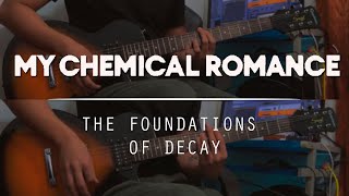 Download lagu The Foundations Of Decay - My Chemical Romance - Guitar Cover mp3