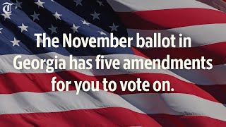 Here are the Georgia amendments you will be voting on in November