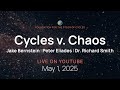 Cycles V Chaos Market Experts Go Live May 1 2025