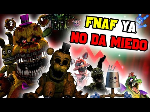 La DECADENCIA Del TERROR en FNAF ¿Ya No Da Miedo?|| Fnaf