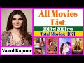 Vaani Kapoor All Movies List