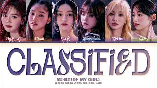 OH MY GIRL &#39;Classified&#39; Lyrics (오마이걸 Classified 가사) (Color Coded Lyrics)