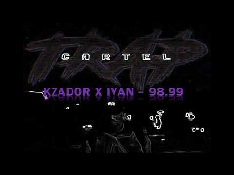 KZADOR X IVAN - 98.99