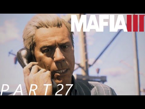 Mafia 3 Walkthrough Gameplay Part 27 - Frank Pagani (Mafia III)