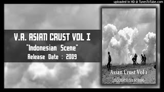 V.A. Asian Crust vol I : Indonesia Scene (2005) Full Album