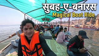 Banaras Ghats & Ganga Darshan by Boat | The Soul of Varanasi Morning Ride