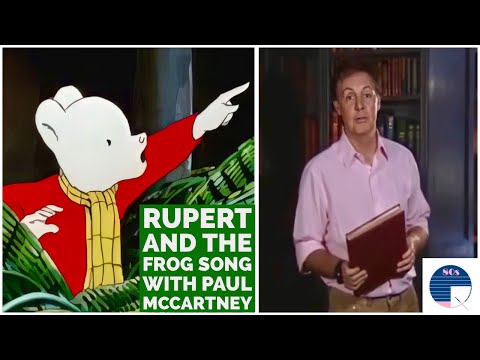 Rupert and the Frog Song with Sir Paul McCartney
