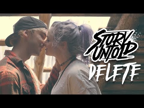 Story Untold - Delete (Official Music Video)