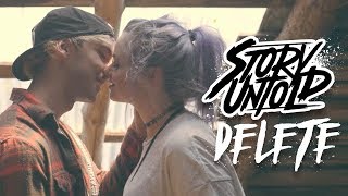 Story Untold - Delete (Official Music Video)