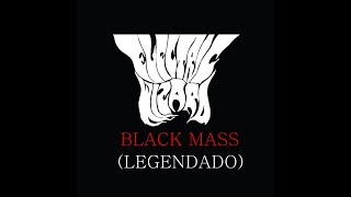 Electric Wizard - Black Mass (LEGENDADO PT-BR)